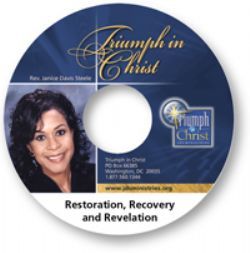 Restoration, Recovery, and Revelation Restoration, Recovery, and Revelation